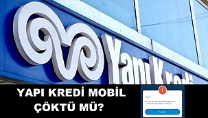 Yapı Kredi Mobil Çöktü Mü? 15 Nisan Yapı Kredi Mobil Bankacılık Uygulamasına Neden girilmiyor?