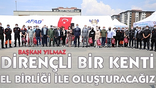 Yılmaz, "Dirençli bir kenti el birliği ile oluşturacağız"