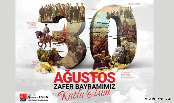 Esen, "Zaferi’mizin 99. yılını büyük bir gururla kutluyoruz"