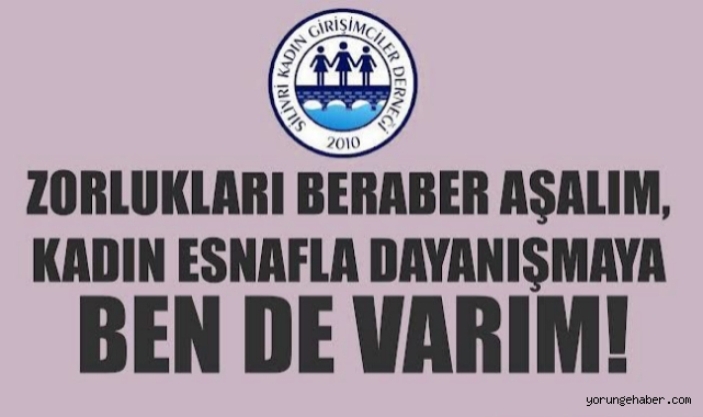 “Silivrilileri kadın esnaftan alışveriş yapmaya davet ediyoruz”