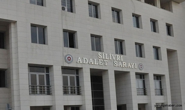 Silivri Adliyesi'nde yeni tayin ve atamalar