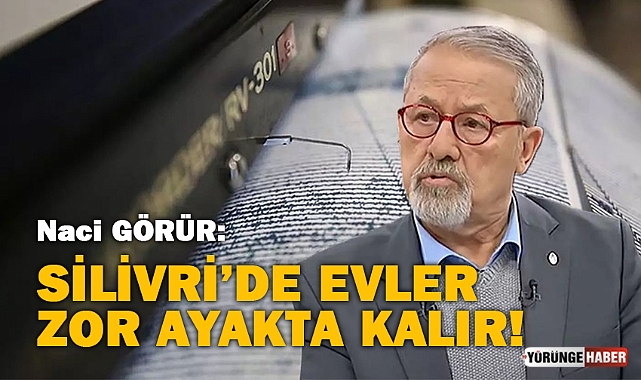 "Silivri'de 8 şiddetinde deprem bekleniyor"