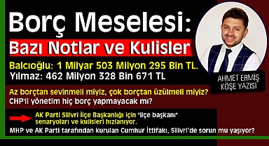 Borç Meselesi: Bazı Notlar ve Kulisler