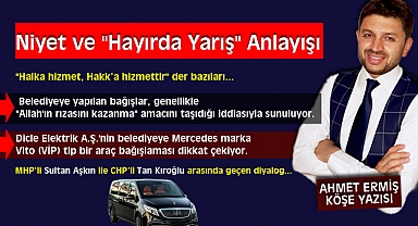 Niyet ve "Hayırda Yarış" Anlayışı