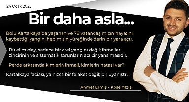 Bir daha asla...