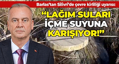 Barlas’tan çevre kirliliği uyarısı