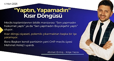 "Yaptın, Yapamadın" Kısır Döngüsü
