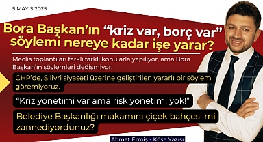 Bora Başkan'ın "kriz var, borç var" söylemi nereye kadar işe yarar?