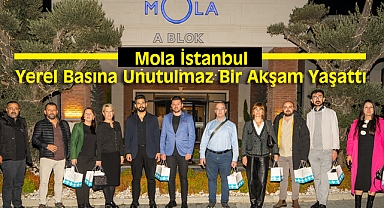 Mola İstanbul, Yerel Basını Ağırladı