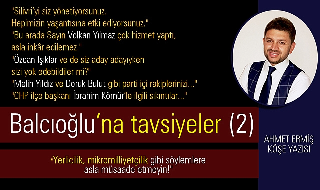 Balcıoğlu'na tavsiyeler (2)