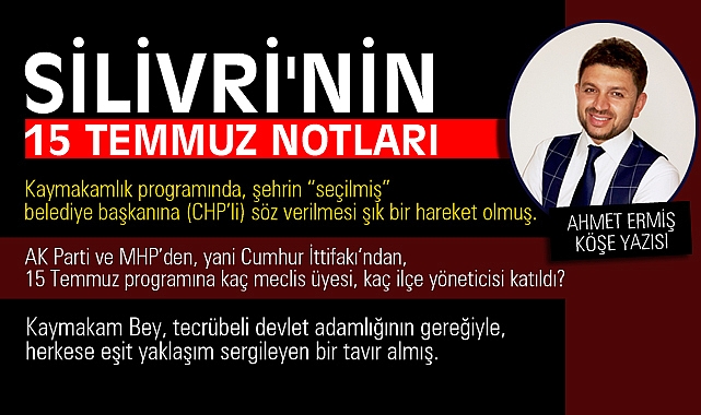 Silivri'nin 15 Temmuz Notları