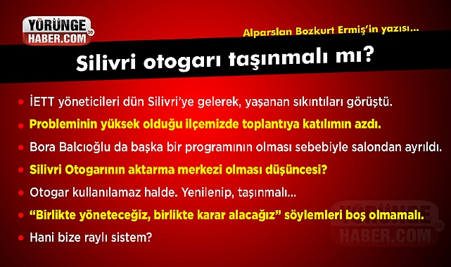 Silivri otogarı taşınmalı mı?
