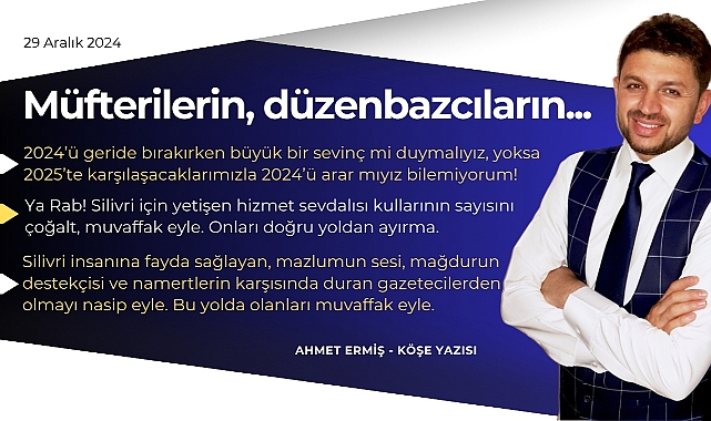 Müfterilerin, düzenbazcıların...