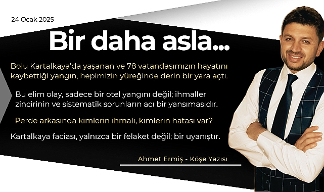 Bir daha asla...