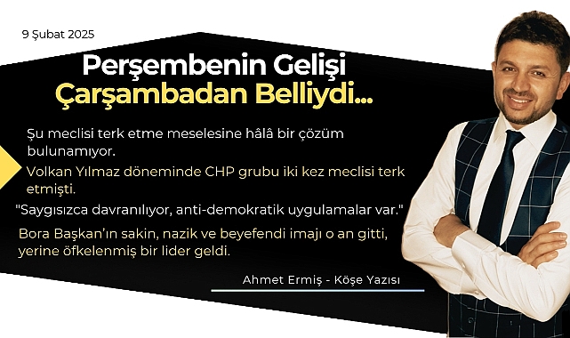 Perşembenin Gelişi Çarşambadan Belliydi
