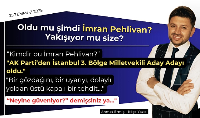 Oldu mu şimdi İmran Pehlivan? Yakışıyor mu size?