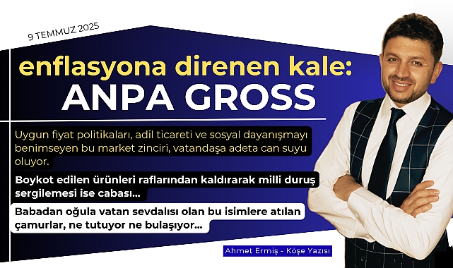Enflasyona direnen kale: Anpa Gross