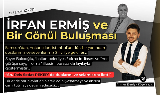 İrfan Ermiş ve Bir Gönül Buluşması