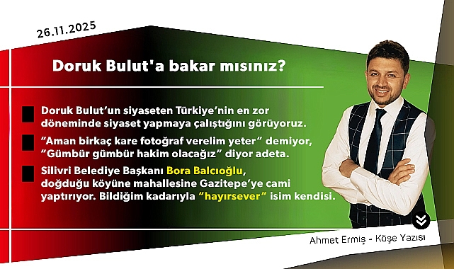 Doruk Bulut'a bakar mısınız? 