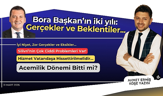 Bora Başkan'ın iki yılı: Gerçekler ve Beklentiler