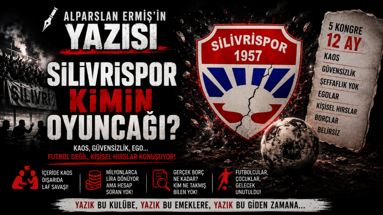 Silivrispor kimin oyuncağı?