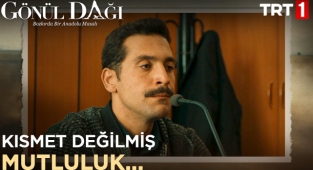 Bu şarkı, gönlü kırık âşıklara gelsin! - Gönül Dağı 5. Bölüm #GönülDağı #TRT1