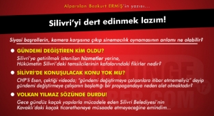 Alparslan ERMİŞ - Silivri'yi dert edinmek lazım!