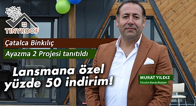 TİNYROOF Ayazma projesinin lansmanı yapıldı